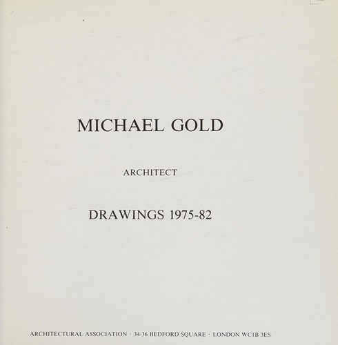 Michael Gold, architect