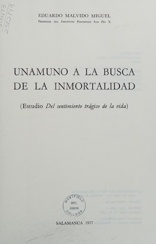 Unamuno a la busca de la inmortalidad