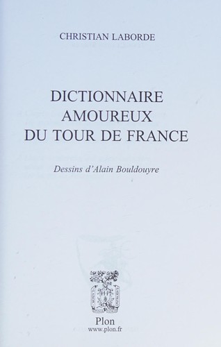 Dictionnaire amoureux du tour de France