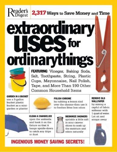 Extraordinary Uses for Ordinary Things