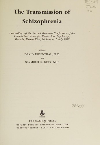 The Transmission of schizophrenia