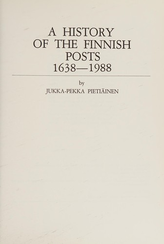 A history of the Finnish posts, 1638-1988