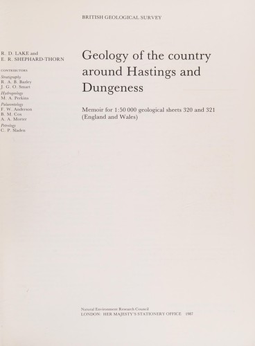 Geology of the Country Around Hastings and Dungeness (Memoir for 1:5, Geological Sheets 320 and 321 (England and W)