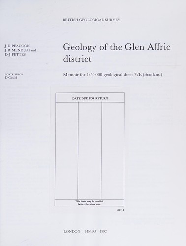 Geology of the Glen Affric District (Memoir for 1:50 000 Geological Sheet 72e (Scotland))