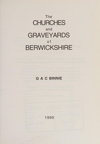 The churchesand graveyards of Berwickshire