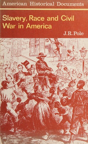 Slavery, race and civil war in America