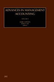 Advances in Management Accounting, Volume 9 (Advances in Management Accounting)