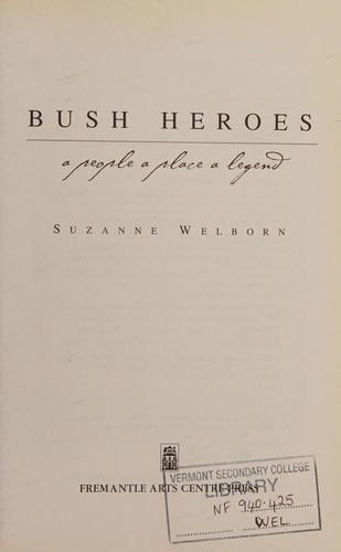 Bush heroes
