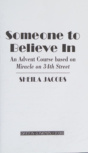 Someone to believe in