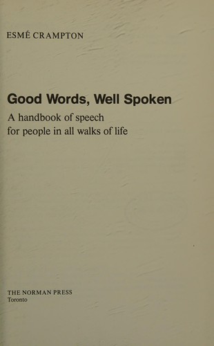 Good words, well spoken