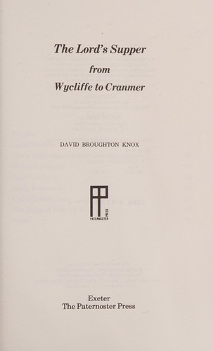 The Lord's Supper from Wycliffe to Cranmer