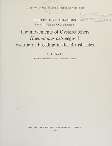 The movements of oystercatchers Haematopus ostralegus L. visiting or breeding in the British Isles