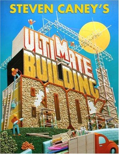 Steven Caney's Ultimate Building Book