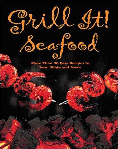 Grill It! Seafood