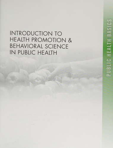 Introduction to Health Promotion and Behavioral Science in Public Health