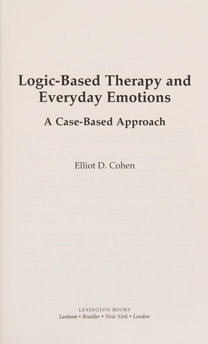 Logic-based therapy and everyday emotions