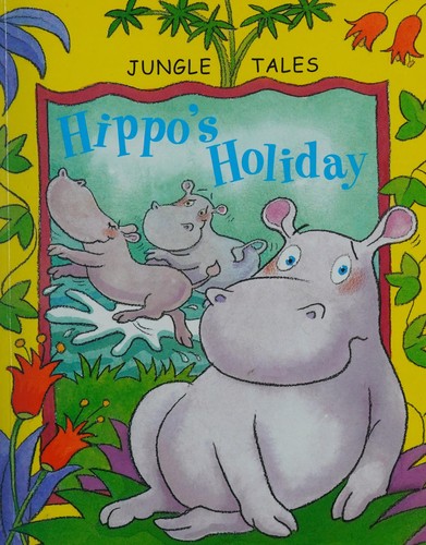 Hippo's Holiday