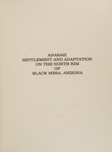 Anasazi settlement and adaptation on the north rim of Black Mesa, Arizona