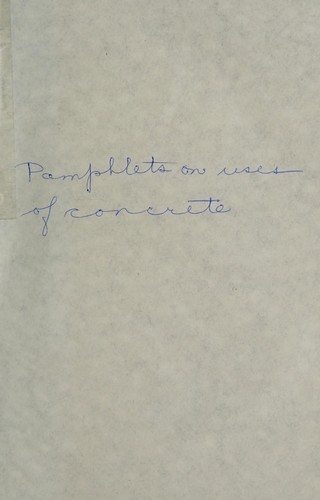 [A collection of pamphlets dealing with concrete walls, streets, garages, sewers, etc.].