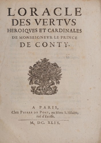 L'oracle des vertvs heroiqves et cardinales de Monseignevr le prince de Conty