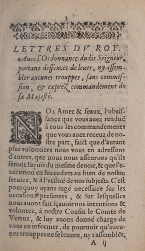 Lettres du roy, auec l'ordonnance dudict seigneur, portant deffences de leuer n'y assembler aucunes trouppes, sans commission & exprés commandement de sa Majesté