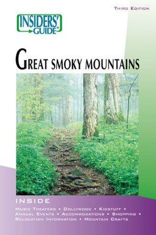 Insiders' Guide to the Great Smoky Mountains, 3rd