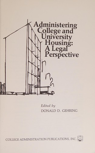Administering College and University Housing