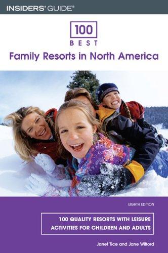100 Best Family Resorts in North America