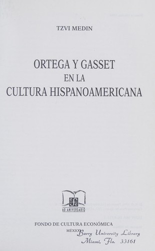Ortega y Gasset en la cultura hispanoamericana