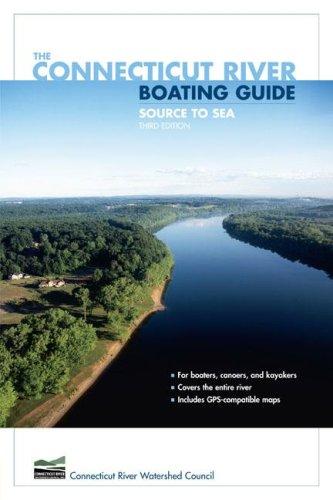 The Connecticut River Boating Guide, 3rd