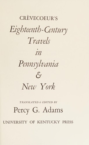 Eighteenth-century travels in Pennsylvania & New York