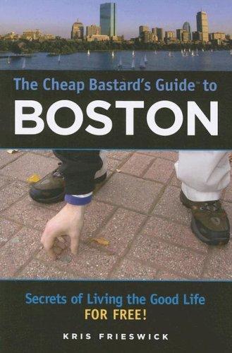 The Cheap Bastard's Guide to Boston
