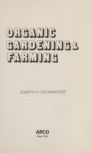 Organic gardening & farming
