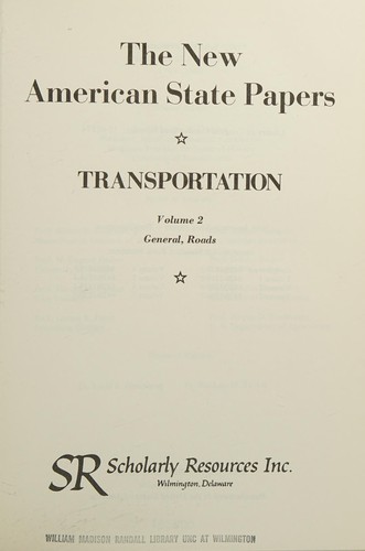 The new American state papers: transportation