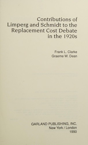 Contributions of Limperg and Schmidt to the replacement cost debate in the 1920s