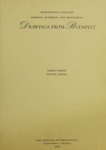 Nineteenth-century German, Austrian, and Hungarian drawings from Budapest