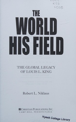 The world his field