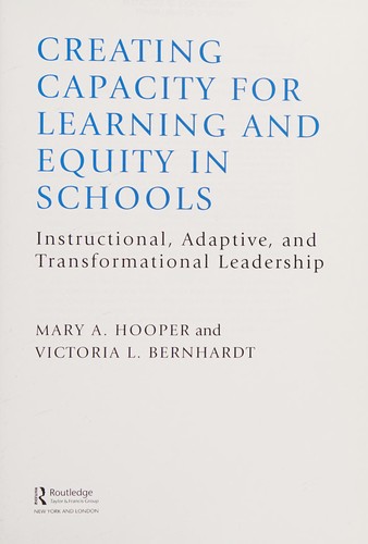 Creating Capacity for Learning and Equity in Schools
