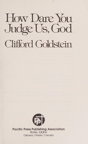 How Dare You Judge Us, God