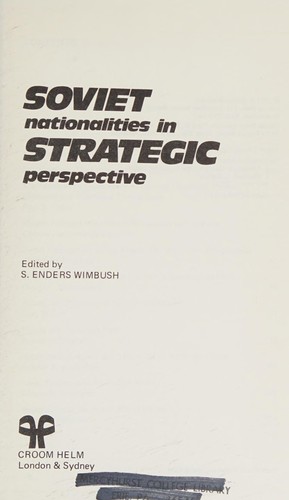 Soviet nationalities in strategic perspective