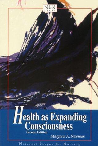 Health As Expanding Consciousness (National League for Nursing Series (All Nln Titles)