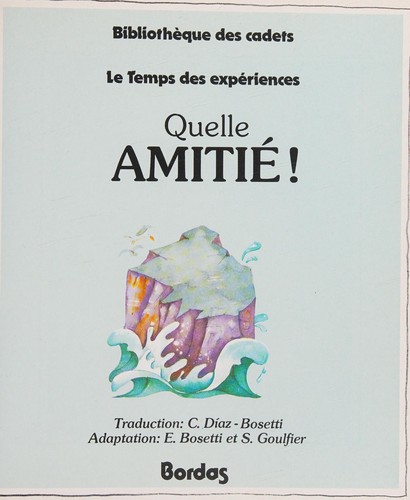 Quelle Amite!
