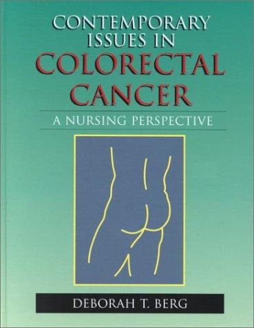 Contemporary Issues in Colorectal Cancer (Jones and Bartlett Series in Oncology)