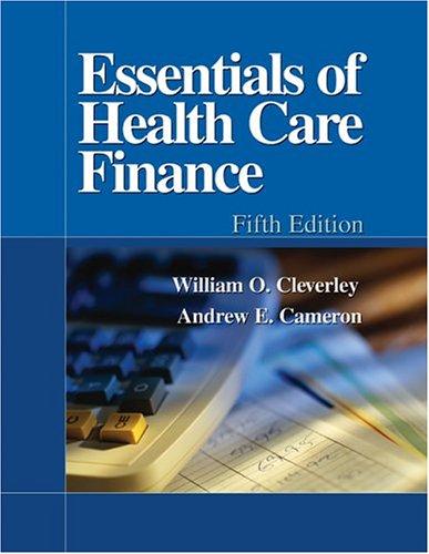 Essentials of Health Care Finance