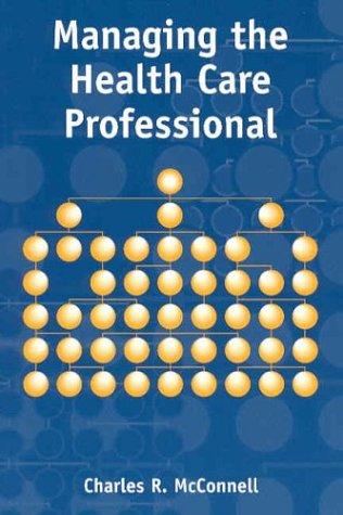 Managing the health care professional