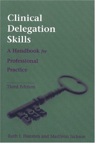 Clinical Delegation Skills