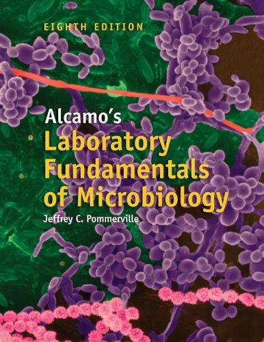 Alcamo's Laboratory Fundamentals of Microbiology