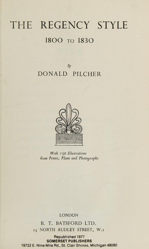The Regency Style, 1800 to 1830