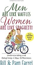 Men Are Like Waffles--Women Are Like Spaghetti