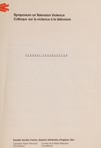 SYMPOSIUM ON TELEVISION VIOLENCE, 24-26 AUGUST 1975 - WORKING PAPERS